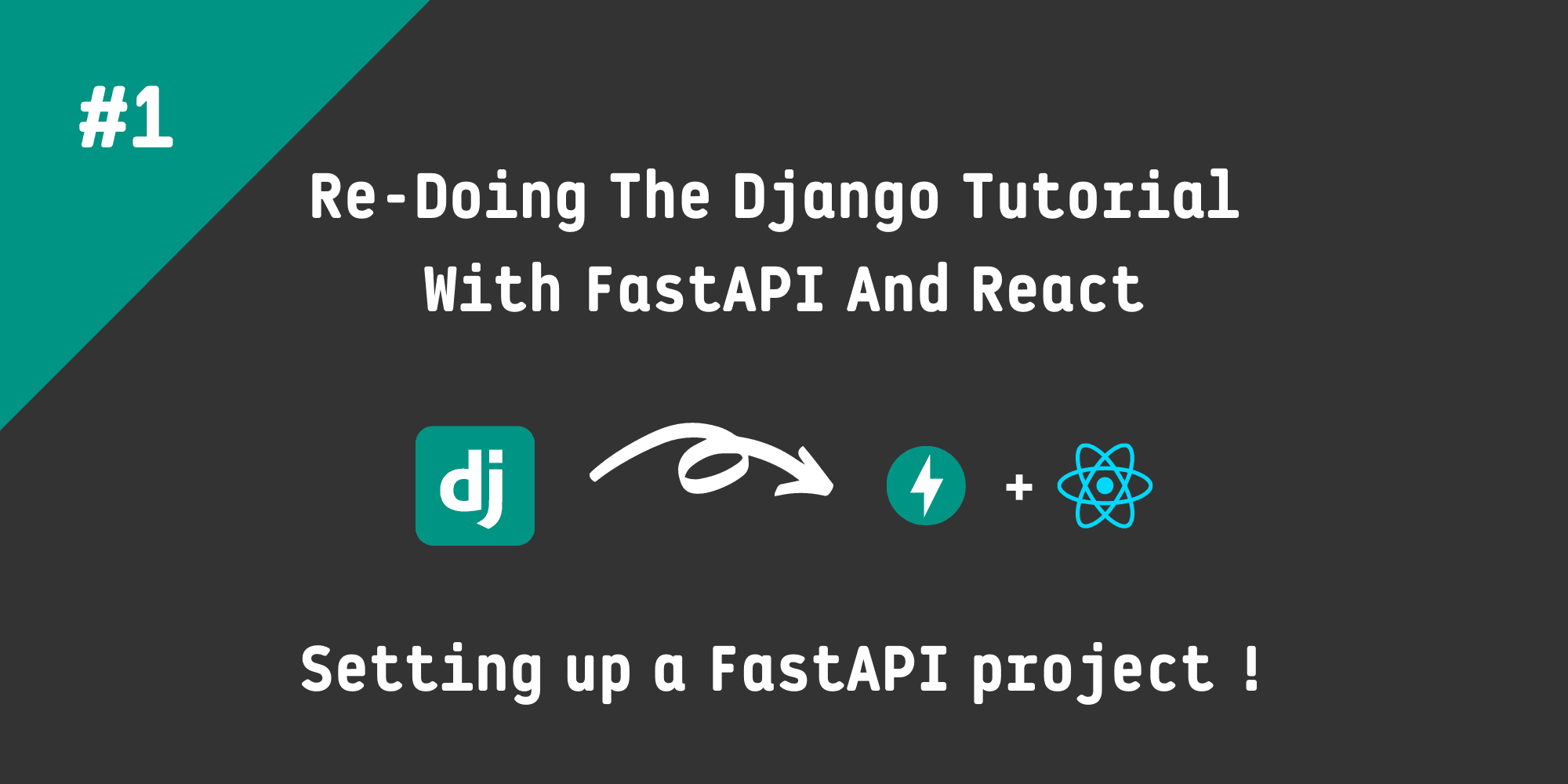 Re-Doing the Django Tutorial With FastAPI And React: Setting up a FastAPI project !